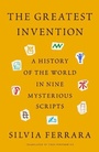 Cover: The Greatest Invention - Farrar, Straus and Giroux