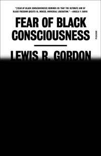 Abbildung von: Fear of Black Consciousness - Farrar, Straus and Giroux