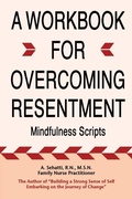 Cover: A Workbook for Overcoming Resentment - Ncwc/Amend-Health Press