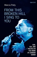 Cover: From This Broken Hill I Sing to You - T.& T.Clark Ltd