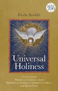 Cover: Universal Holiness: 21st Century Spiritual Guidance from Bridget of Sweden, Catherine of Siena and Edith Stein - T.& T.Clark Ltd