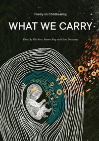 Enlarge image Cover: What We Carry - Recent Work Press