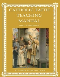Enlarge image Cover: Catholic Faith Teaching Manual - Level 5 - JMJ Catholic Products