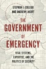 Cover: The Government of Emergency - Princeton University Press