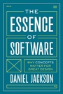 Cover: The Essence of Software - Princeton University Press