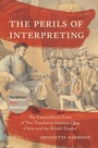 Cover: The Perils of Interpreting - Princeton University Press