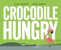 Enlarge image Cover: Crocodile Hungry - Prentice Hall Press