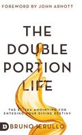 Cover: The Double Portion Life - Destiny Image Incorporated