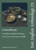 Cover: EAA 175: Crownthorpe - Norfolk Museums Service, Archaeology & Environment Division