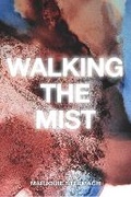Cover: Walking the Mist - Ashland Poetry Press