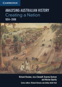 Enlarge image Cover: Analysing Australia History: Creating a Nation (1834-2008) Digital Code - Cambridge University Press