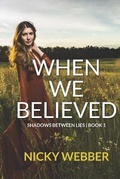 Cover: When We Believed - Media Publishers Ltd