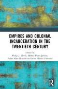 Cover: Empires and Colonial Incarceration in the Twentieth Century - Routledge