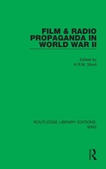 Cover: Film & Radio Propaganda in World War II - Routledge