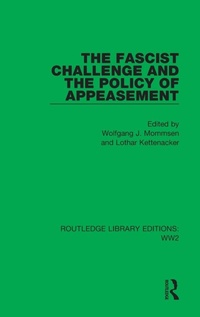 Enlarge image Cover: The Fascist Challenge and the Policy of Appeasement - Routledge