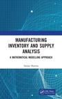 Cover: Manufacturing Inventory and Supply Analysis - CRC Press