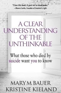 Enlarge image Cover: A Clear Understanding of the Unthinkable - Mary M. Bauer