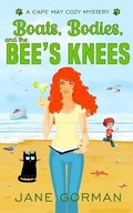 Cover: Boats, Bodies, and the Bee's Knees - Blue Eagle Press