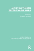 Cover: Antievolutionism Before World War I - Routledge