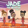 Cover: Jade the Mediator - Indy Pub