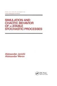 Enlarge image Cover: Simulation and Chaotic Behavior of Alpha-stable Stochastic Processes - CRC Press