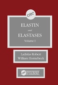 Cover: Elastin and Elastases, Volume I - CRC Press