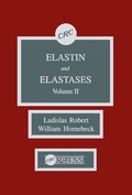 Cover: Elastin and Elastases, Volume II - CRC Press
