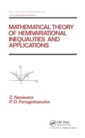 Cover: Mathematical Theory of Hemivariational Inequalities and Applications - CRC Press