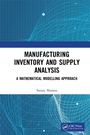 Cover: Manufacturing Inventory and Supply Analysis - CRC Press