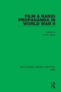 Cover: Film & Radio Propaganda in World War II - Routledge