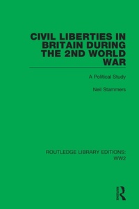 Abbildung von: Civil Liberties in Britain During the 2nd World War - Routledge
