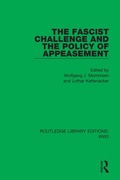 Cover: The Fascist Challenge and the Policy of Appeasement - Routledge
