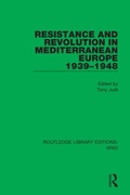 Cover: Resistance and Revolution in Mediterranean Europe 1939-1948 - Routledge