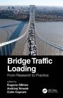 Cover: Bridge Traffic Loading - CRC Press