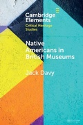 Cover: Native Americans in British Museums - Cambridge University Press