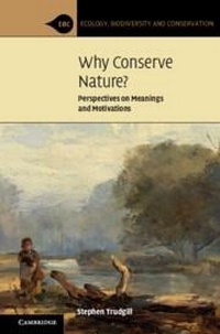 Enlarge image Cover: Why Conserve Nature? - Cambridge University Press