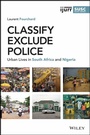 Cover: Classify, Exclude, Police - Wiley