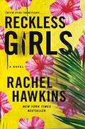 Cover: Reckless Girls - St. Martin's Press