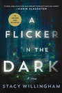 Cover: A Flicker in the Dark - St Martin's Press