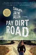 Cover: Pay Dirt Road - St Martin's Press
