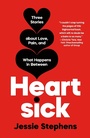 Cover: Heartsick - Henry Holt and Co.