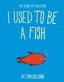Cover: I Used to Be a Fish - Hodder Children's Books