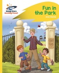 Cover: Reading Planet - Fun in the Park - Yellow: Rocket Phonics - Rising Stars