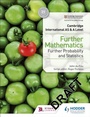 Cover: Cambridge International AS & A Level Further Mathematics Further Probability & Statistics - Hodder Education