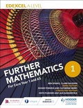 Cover: Edexcel A Level Further Mathematics Year 1 (AS) - Hodder Education