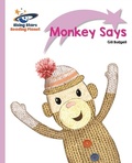 Cover: Reading Planet - Monkey Says - Lilac Plus: Lift-off First Words - Rising Stars