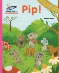 Cover: Reading Planet - Pip! - Pink A: Galaxy - Rising Stars