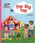 Cover: Reading Planet - The Big Top - Pink A: Galaxy - Rising Stars