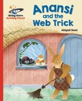 Cover: Reading Planet - Anansi and the Web Trick - Red A: Galaxy - Rising Stars