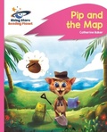 Cover: Reading Planet - Pip and the Map - Pink A: Rocket Phonics - Rising Stars